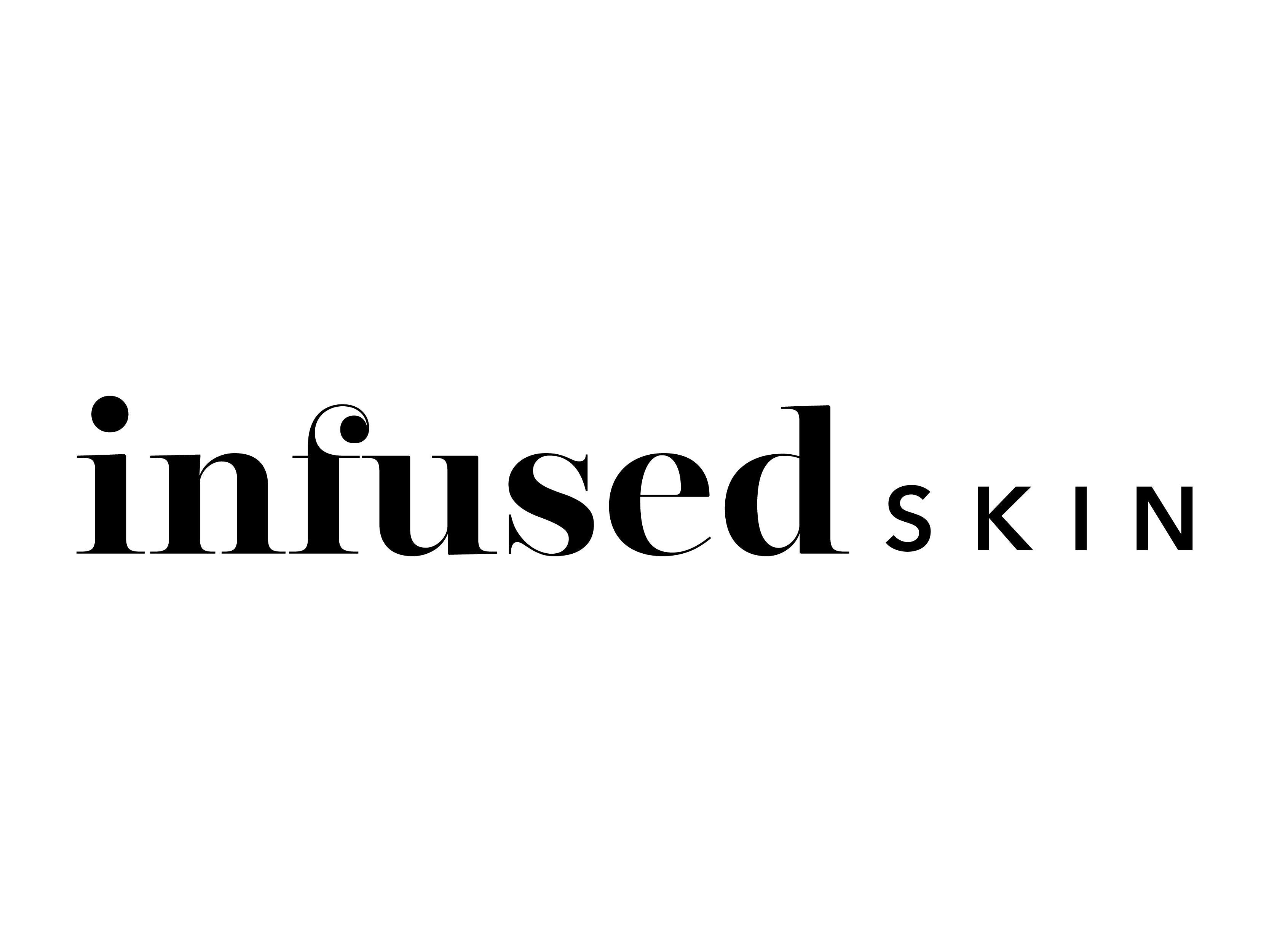 Infused Skin